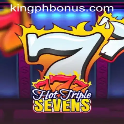 Discover the Excitement of HotTripleSevens and the KING PH BONUS